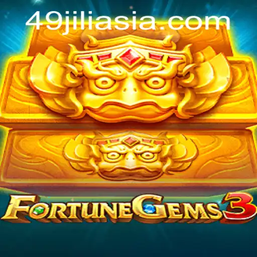 Explore FortuneGems3: A Thrilling Journey into the World of Gem-Packed Gaming